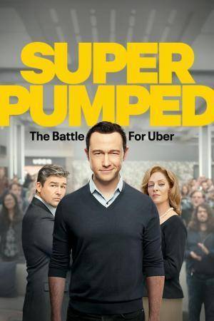 Descargar Super Pumped: La batalla por Uber (Serie de TV)