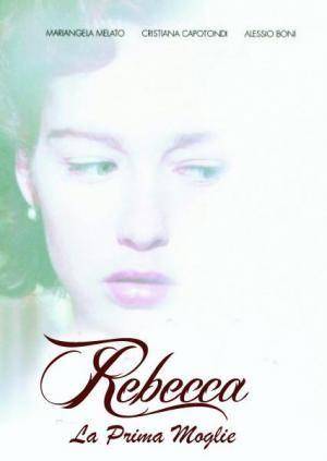 Descargar Rebecca, la prima moglie (Miniserie de TV)