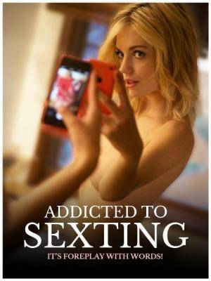 Descargar Addicted to Sexting