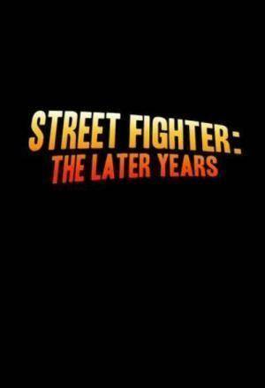 Descargar Street Fighter: The Later Years (Miniserie de TV)