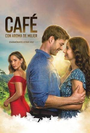 Descargar Café con aroma de mujer (Serie de TV)