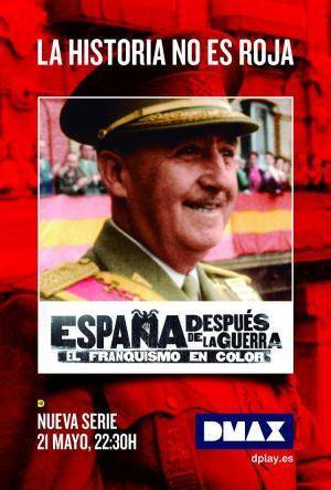 Descargar España después de la guerra: El Franquismo en color (Miniserie de TV)