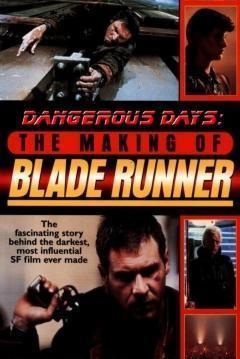 Descargar Días peligrosos: Creando Blade Runner