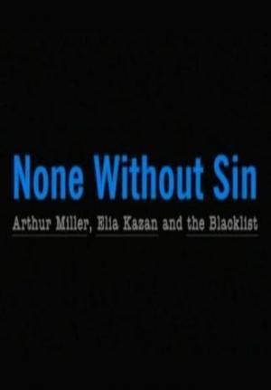 Descargar Nadie sin pecado: Elia Kazan y Arthur Miller (American Masters)