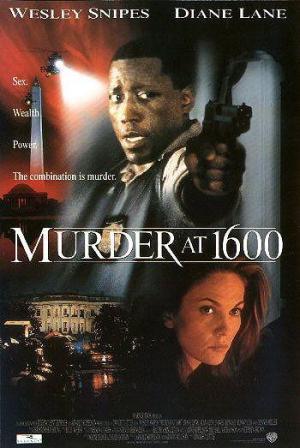 Descargar Murder at 1600 (Asesinato en la Casa Blanca)