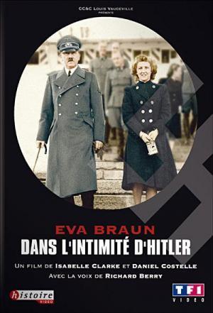 Descargar Eva Braun en la intimidad de Hitler (Eva Braun, el amor de Hitler)