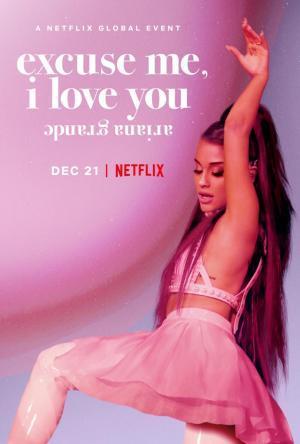 Descargar Ariana Grande: Excuse Me, I Love You