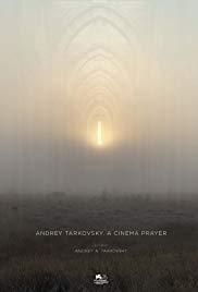 Descargar Andrey Tarkovsky. A Cinema Prayer