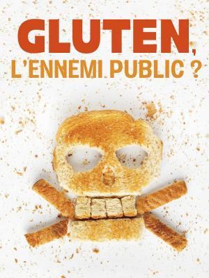 Descargar Gluten: Public Enemy?