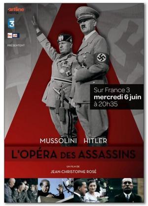 Descargar Mussolini/Hitler, la ópera de los asesinos (Miniserie de TV)